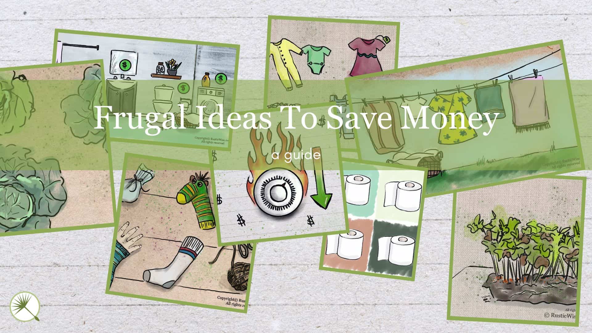 RusticWise.com - Frugal Ideas To Save Money